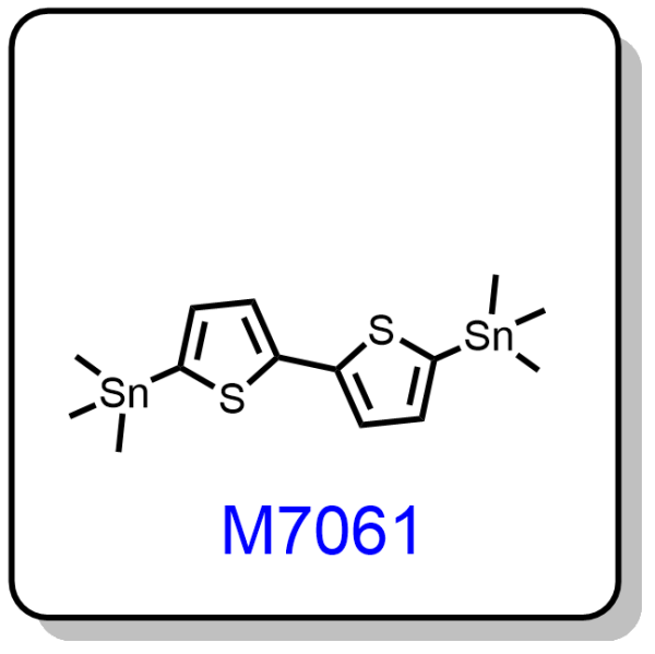 M7061——5,5-二（三甲基锡）二噻吩，143367-56-0