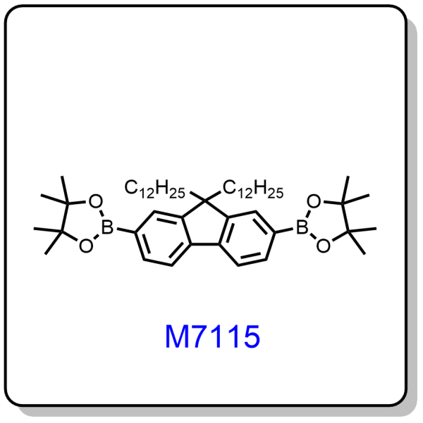 M7115——2,2'-(9,9-didodecyl-9H-fluorene-2,7-diyl)bis(4,4,5,5-tetramethyl-1,3,2-dioxaborolane)，749900-93-4