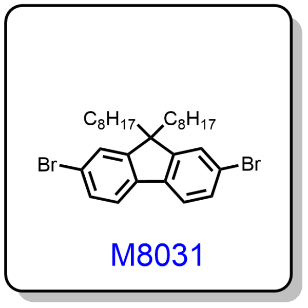 M8031——9,9-dioctyl-2,7-dibromofluorene,198964-46-4
