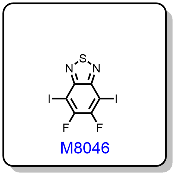 M8046——5,6-difluoro-4,7-diiodobenzo[c][1,2,5]thiadiazole,1293389-29-3