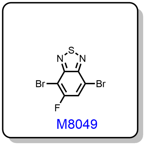 M8049——4,7-dibromo-5-fluorobenzo[c][1,2,5]thiadiazole,1347736-74-6