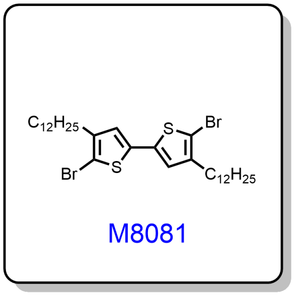 M8081 ——5,5'-dibromo-4,4'-didodecyl-2,2'-bithiophene,753470-95-0