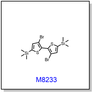 M8233——(3,3'-dibromo-2,2'-bithiophene-5,5'-diyl)bis(trimethylsilane)