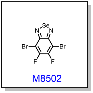 M8502——4,7-dibromo-5,6-difluorobenzo[c][1,2,5]selenadiazole