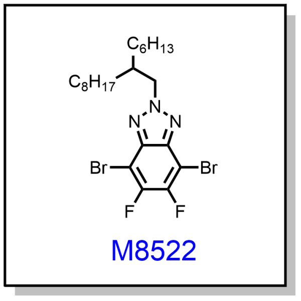 M8522——4,7-dibromo-5,6-difluoro-2-(2-hexyldecyl)-2H-benzo[d][1,2,3]triazole