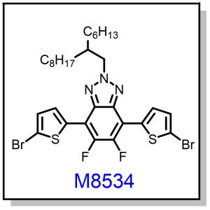 M8534——4,7-bis(5-bromothiophen-2-yl)-5,6- difluoro-2-(2-hexyldecyl)-2H- benzo[d][1,2,3]triazole
