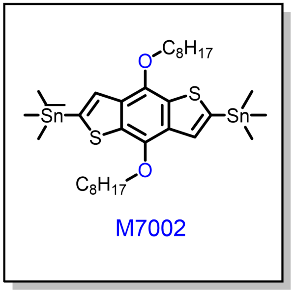 M7002——2,6-bis(trimethyltin)-4,8- bis(octyloxyl)benzo[1,2-b;4,5-b’]dithiophene