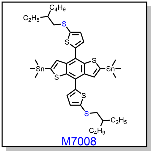 M7008——2,6-bis(trimethyltin)-(4,8-bis(5-((2-ethylhexyl)thio)thiophen-2-yl)benzo[1,2-b:4,5-b']dithiophene)
