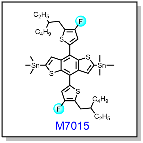 M7015——(4,8-bis(5-(2-ethylhexyl)- 4-fluorothiophen-2-yl)benzo [1,2-b:4,5-b']dithiophene-2,6-diyl) bis(trimethylstannane)
