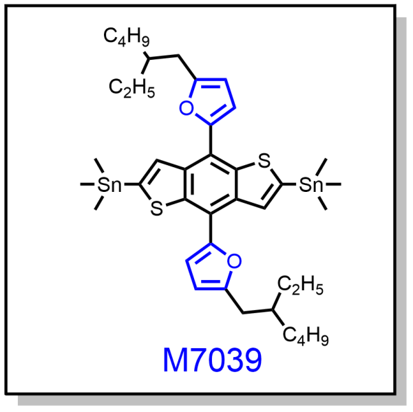 M7039——(4,8-bis(4-(2-ethylhexyl)furan-2-yl)benzo[1,2-b:4,5-b']dithiophene-2,6-diyl)bis(trimethylstannane)