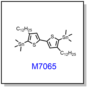 M7065——(4,4'-didodecyl-2,2'-bithiophene-5,5'-diyl)bis(trimethylstannane)