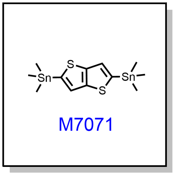 M7071——2,5-bis(trimethylstannyl)thieno[3,2-b]thiophene