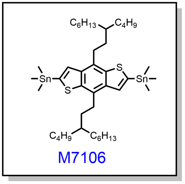 M7106——(4,8-bis(3-butylnonyl)benzo[1,2-b:4,5-b']dithiophene-2,6-diyl)bis(trimethylstannane)