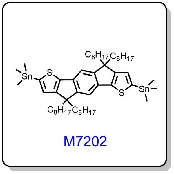 M7202——(4,4,9,9-tetraoctyl-4,9-dihydro-s-indaceno[1,2-b:5,6-b']dithiophene-2,7-diyl)bis(trimethylstannane)
