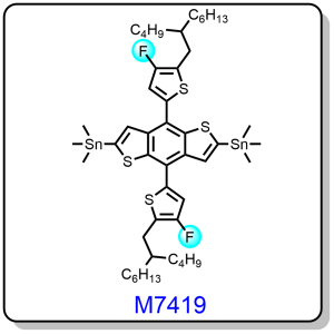 M7419——(4,8-bis(5-(2-butyloctyl)-4-fluorothiophen-2-yl)benzo[1,2-b:4,5-b']dithiophene-2,6-diyl)bis(trimethylstannane)