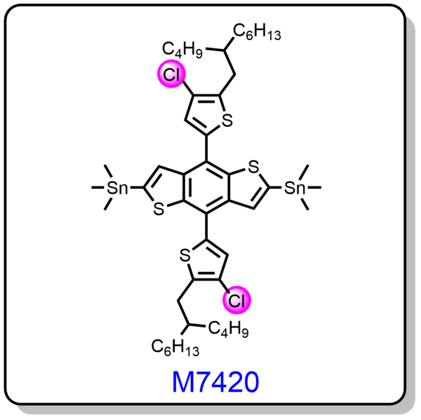 M7420——(4,8-bis(5-(2-butyloctyl)-4-chlorothiophen-2-yl)benzo[1,2-b:4,5-b']dithiophene-2,6-diyl)bis(trimethylstannane)